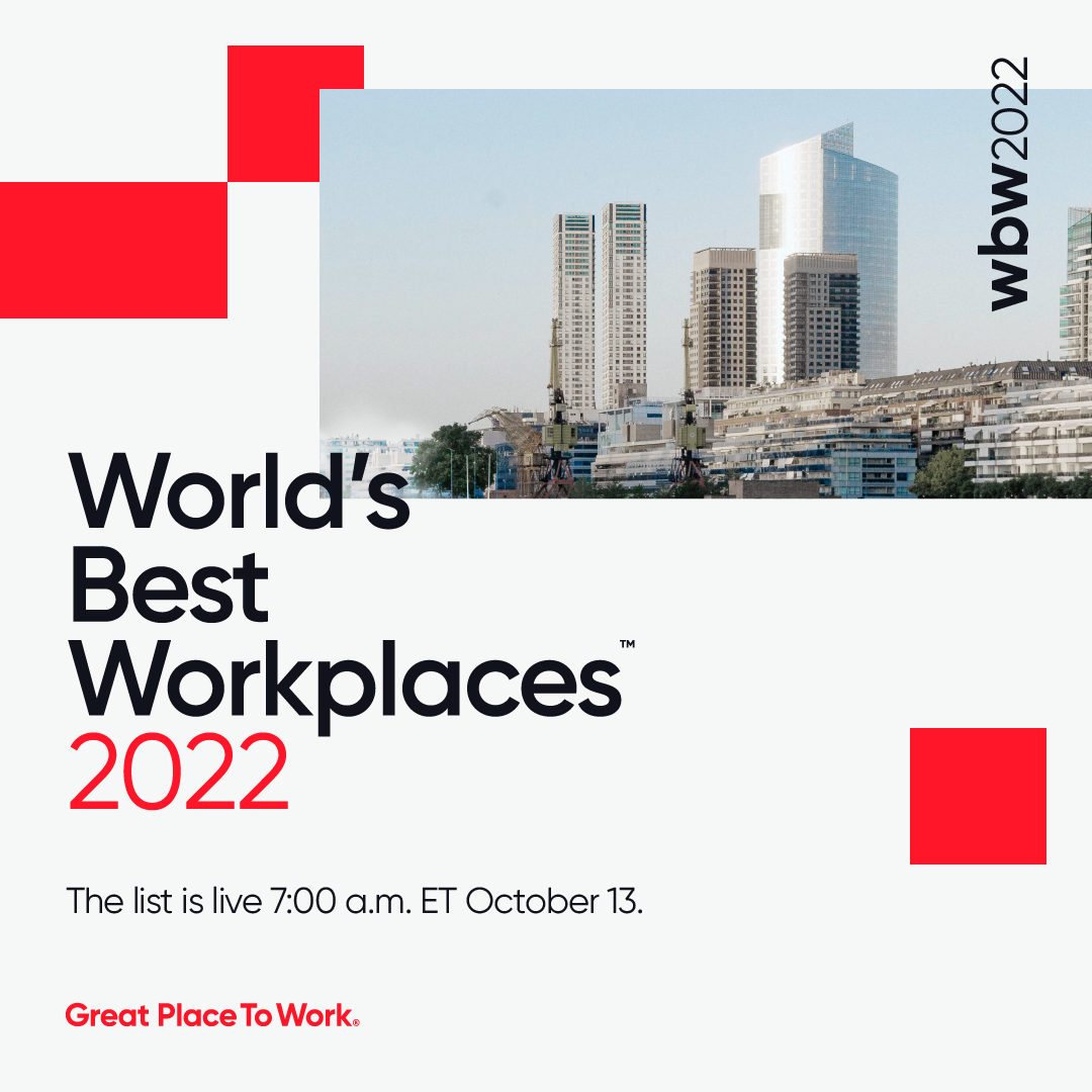 World’s Best Workplaces Invest in Well-Being, Flexibility, and Equity 